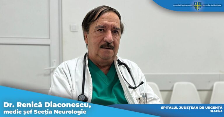 Accidentul vascular. Ce spune dr.Renică Diaconescu, medic șef Secția Neurologie