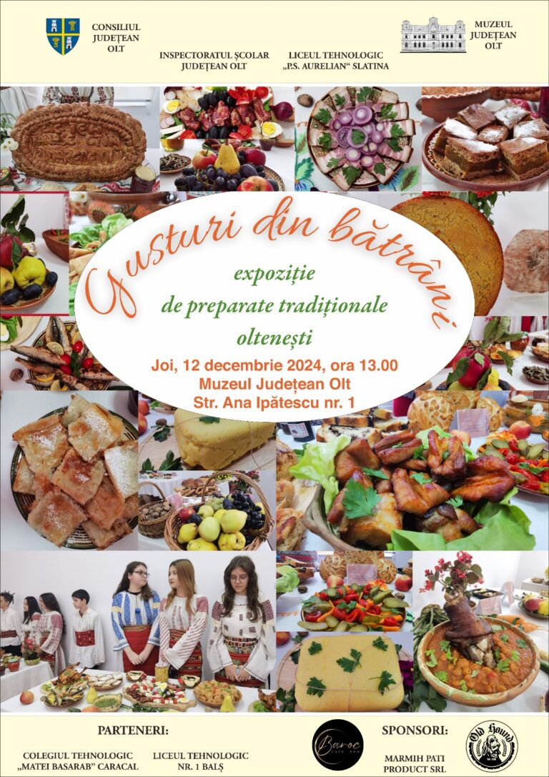 „Gusturi din Bătrâni”, la Muzeul Județean Olt. Expoziție de preparate tradiționale oltenești
