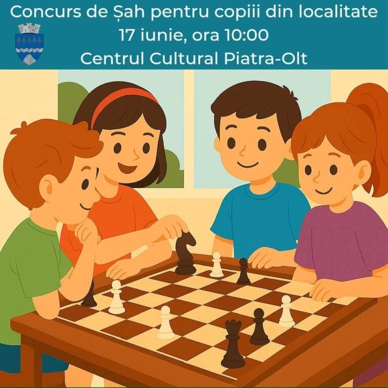 Piatra-Olt mută din nou. Concursul de Șah pentru copii revine pe 17 iunie!