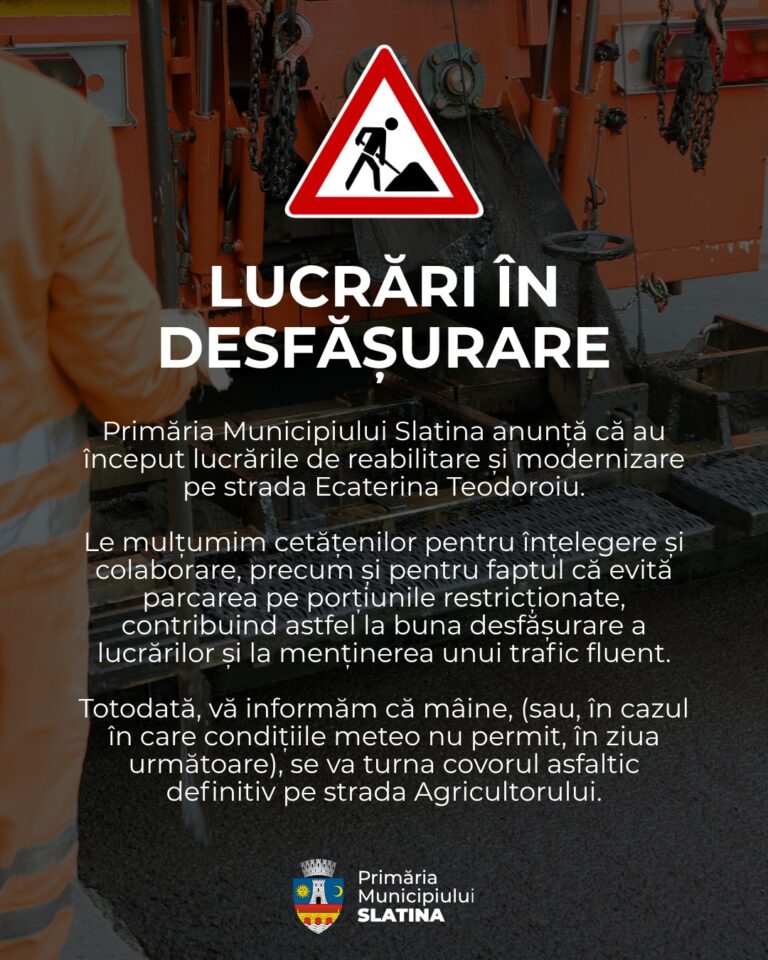 Slatina. Lucrări în desfășurare